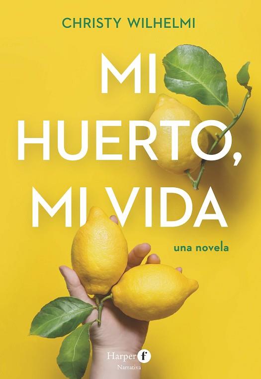 MI HUERTO, MI VIDA | 9788418976568 | WILHELMI, CHRISTY | Llibres Parcir | Llibreria Parcir | Llibreria online de Manresa | Comprar llibres en català i castellà online