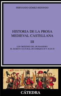 HISTORIA DE LA PROSA MEDIEVAL CASTELLANA III | 9788437620022 | GOMEZ REDONDO | Llibres Parcir | Llibreria Parcir | Llibreria online de Manresa | Comprar llibres en català i castellà online