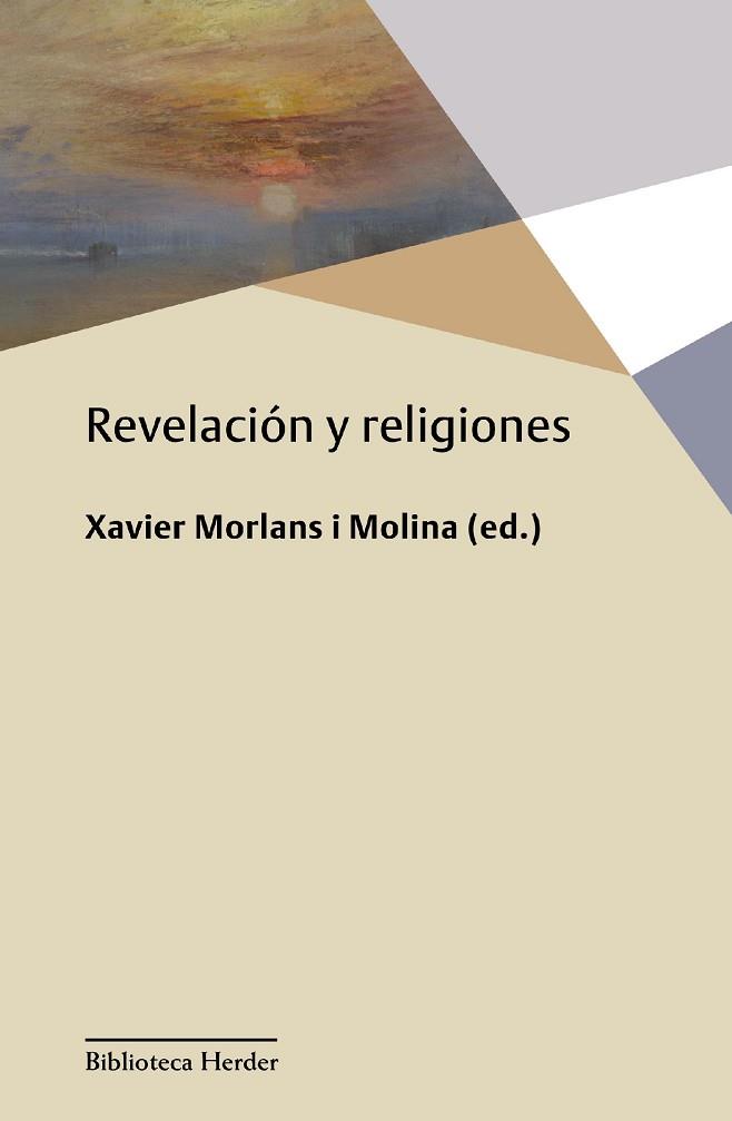 REVELACION Y RELIGIONES | 9788425438387 | MORLANS I MOLINA, XAVIER | Llibres Parcir | Llibreria Parcir | Llibreria online de Manresa | Comprar llibres en català i castellà online