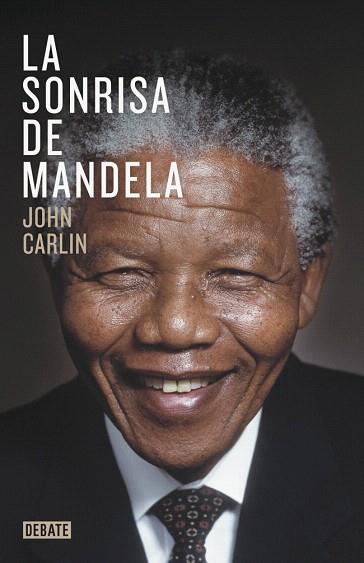 LA SONRISA DE MANDELA | 9788499923970 | CARLIN,JOHN | Llibres Parcir | Llibreria Parcir | Llibreria online de Manresa | Comprar llibres en català i castellà online