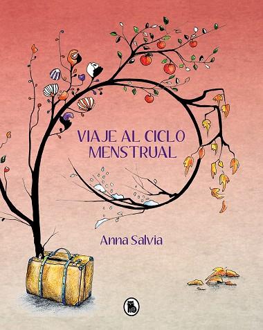 VIAJE AL CICLO MENSTRUAL | 9788402425157 | SALVIA, ANNA | Llibres Parcir | Llibreria Parcir | Llibreria online de Manresa | Comprar llibres en català i castellà online