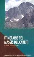 ITINERARIS PEL MASSIS DEL CARLIT | 9788478269051 | VIVES TEIXIDO | Llibres Parcir | Librería Parcir | Librería online de Manresa | Comprar libros en catalán y castellano online