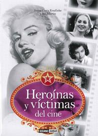 HEROINAS Y VICTIMAS DEL CINE | 9788475567549 | COSTA J MATIN J | Llibres Parcir | Llibreria Parcir | Llibreria online de Manresa | Comprar llibres en català i castellà online