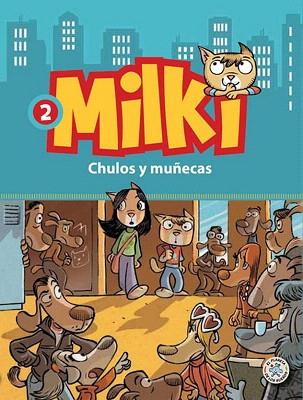 MILKI. CHULOS Y MUÑECAS | 9788427134126 | ZIRONI, GIUSEPPE | Llibres Parcir | Llibreria Parcir | Llibreria online de Manresa | Comprar llibres en català i castellà online