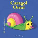 CARGOL ORIOL | 9788498010497 | KRINGS | Llibres Parcir | Llibreria Parcir | Llibreria online de Manresa | Comprar llibres en català i castellà online