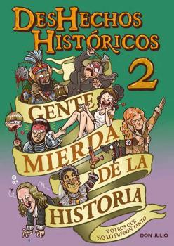 DESHECHOS HISTÓRICOS 2 | 9788418419362 | SERRANO, JULIO | Llibres Parcir | Llibreria Parcir | Llibreria online de Manresa | Comprar llibres en català i castellà online