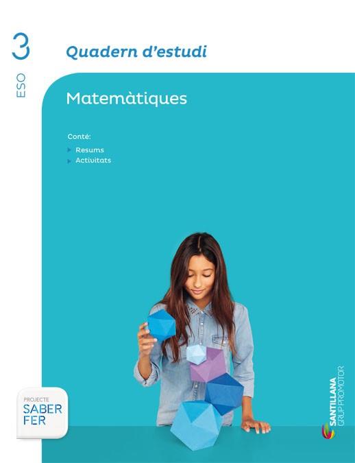 QUADERN D'ESTUDI MATEMATIQUES 3 ESO SABER FER | 9788490479360 | Llibres Parcir | Llibreria Parcir | Llibreria online de Manresa | Comprar llibres en català i castellà online