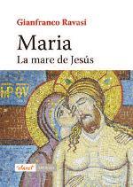 MARIA. LA MARE DE JESÚS | 9788498469455 | RAVASI, GIANFRANCO | Llibres Parcir | Llibreria Parcir | Llibreria online de Manresa | Comprar llibres en català i castellà online