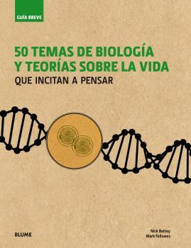 GUÍA BREVE. 50 TEMAS DE BIOLOGÍA Y TEORÍAS SOBRE LA VIDA | 9788498019643 | VARIOS AUTORES | Llibres Parcir | Llibreria Parcir | Llibreria online de Manresa | Comprar llibres en català i castellà online