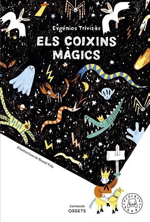 ELS COIXINS MÀGICS | 9788419172679 | TRIVIZÀS, EUGÉNIOS | Llibres Parcir | Llibreria Parcir | Llibreria online de Manresa | Comprar llibres en català i castellà online