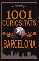 1001 CURIOSITATS DE BARCELONA | 9788494509841 | SUAREZ, SILVIA : MAGRIÑA, ANNA-PRISCILA | Llibres Parcir | Llibreria Parcir | Llibreria online de Manresa | Comprar llibres en català i castellà online