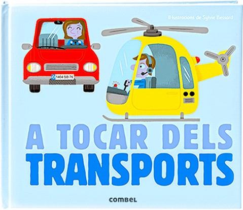 A TOCAR DELS TRANSPORTS | 9788498259636 | MILAN, ÉDITIONS | Llibres Parcir | Llibreria Parcir | Llibreria online de Manresa | Comprar llibres en català i castellà online