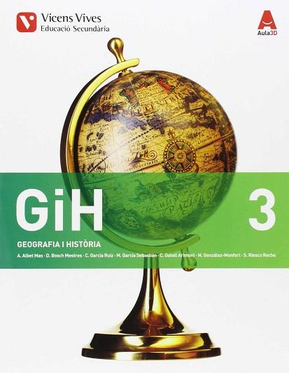 GIH 3 (GEOGRAFIA I HISTORIA ESO ) AULA 3D | 9788468231976 | ALBET MAS, ABEL / BOSCH MESTRES, DOLORS / GARCIA SEBASTIAN, MARGARITA / GATELL ARIMONT, CRISTINA / G | Llibres Parcir | Llibreria Parcir | Llibreria online de Manresa | Comprar llibres en català i castellà online