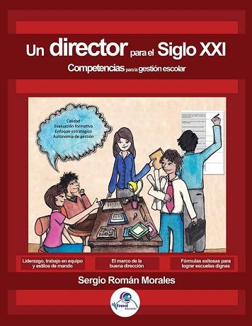 UN DIRECTOR PARA EL SIGLO XXI. COMPETENCIAS PARA LA GESTIÓN ESCOLAR | PODI65497 | ROMÁN  SERGIO | Llibres Parcir | Llibreria Parcir | Llibreria online de Manresa | Comprar llibres en català i castellà online