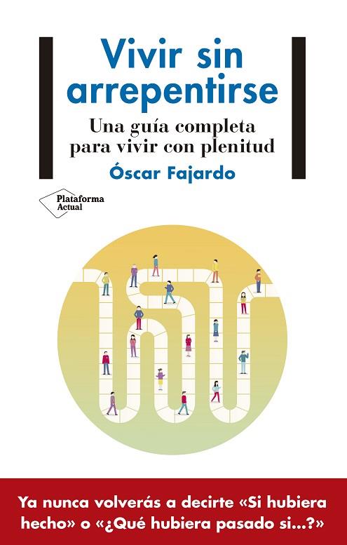 VIVIR SIN ARREPENTIRSE | 9788418927140 | FAJARDO, ÓSCAR | Llibres Parcir | Llibreria Parcir | Llibreria online de Manresa | Comprar llibres en català i castellà online