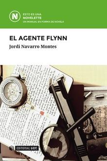 EL AGENTE FLYNN | 9788491800293 | NAVARRO MONTES, JORDI | Llibres Parcir | Llibreria Parcir | Llibreria online de Manresa | Comprar llibres en català i castellà online