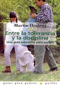 ENTRE TOLERANCIA Y DISCIPLINA | 9788475097848 | HERBERT | Llibres Parcir | Llibreria Parcir | Llibreria online de Manresa | Comprar llibres en català i castellà online