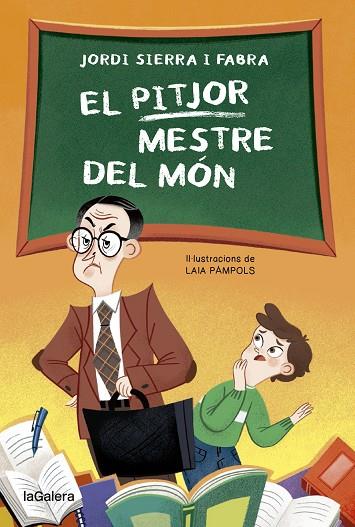 EL PITJOR MESTRE DEL MÓN | 9788424671952 | SIERRA FABRA, JORDI | Llibres Parcir | Llibreria Parcir | Llibreria online de Manresa | Comprar llibres en català i castellà online