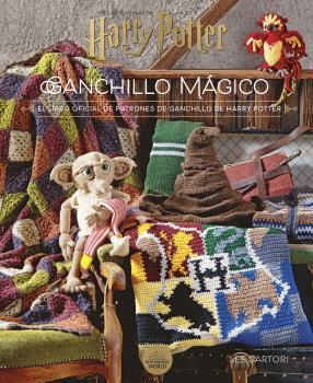 HARRY POTTER: GANCHILLO MÁGICO. EL LIBRO OFICIAL DE PATRONES DE GANCHILLO DE HAR | 9788467946680 | SARTORI, LEE | Llibres Parcir | Llibreria Parcir | Llibreria online de Manresa | Comprar llibres en català i castellà online