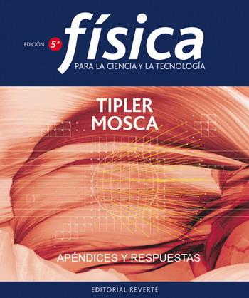 FISICA PARA LA CIENCIA Y LA TECNOLOGIA APENDICES Y RESPUEST | 9788429144079 | TIPLER PAUL A | Llibres Parcir | Llibreria Parcir | Llibreria online de Manresa | Comprar llibres en català i castellà online