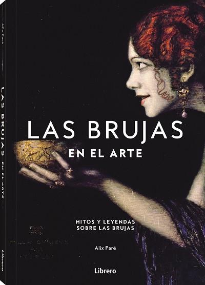 BRUJAS EN EL ARTE, LAS | 9789464991086 | PARE, ALIX | Llibres Parcir | Llibreria Parcir | Llibreria online de Manresa | Comprar llibres en català i castellà online