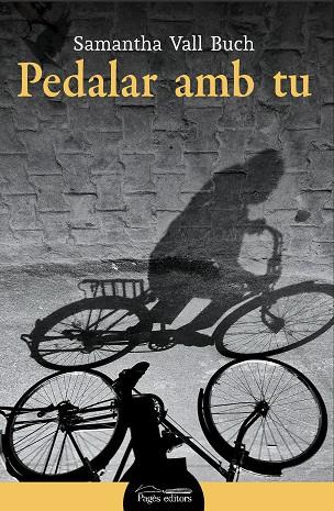 PEDALAR AMB TU | 9788413034041 | VALL BUCH, SAMANTHA | Llibres Parcir | Llibreria Parcir | Llibreria online de Manresa | Comprar llibres en català i castellà online