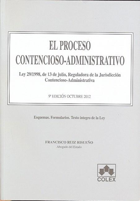 PROCESO CONTENCIOSO-ADMINISTRATIVO. 9ª Edición 2012 | 9788483423615 | Francisco Ruiz Risueño | Llibres Parcir | Llibreria Parcir | Llibreria online de Manresa | Comprar llibres en català i castellà online