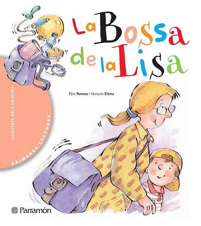 LA BOSSA DE LA LISA | 9788434225886 | RAMOS PILAR ELENA HORACIO | Llibres Parcir | Llibreria Parcir | Llibreria online de Manresa | Comprar llibres en català i castellà online