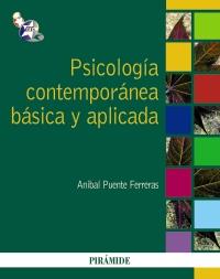 PSICOLOGIA CONTEMPORANEA BASICA Y APLICADA | 9788436824612 | PUENTE FERRERAS ANIBAL | Llibres Parcir | Llibreria Parcir | Llibreria online de Manresa | Comprar llibres en català i castellà online