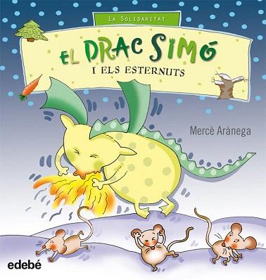 EL DRAC SIMO I ELS ESTERNUTS album il tema solidaritat | 9788423663767 | MERCE ARANEGA | Llibres Parcir | Librería Parcir | Librería online de Manresa | Comprar libros en catalán y castellano online