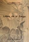 LLIBRE DE LA FARGA | 9788423202102 | BARRUECO, CONSOL/MOLERA I SOLÀ, PERE | Llibres Parcir | Llibreria Parcir | Llibreria online de Manresa | Comprar llibres en català i castellà online