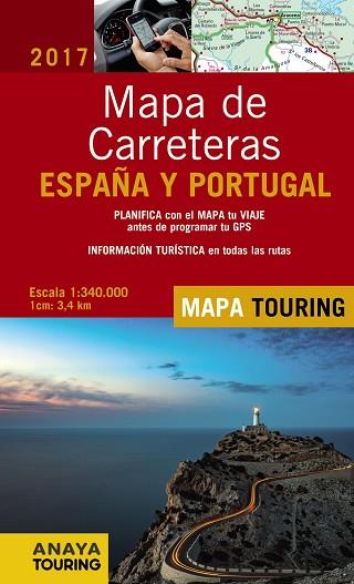 MAPA DE CARRETERAS DE ESPAÑA Y PORTUGAL 1:340.000, 2017 | 9788499359670 | ANAYA TOURING | Llibres Parcir | Llibreria Parcir | Llibreria online de Manresa | Comprar llibres en català i castellà online