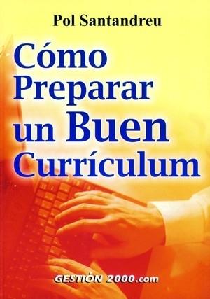 COMO PREPARAR UN BUEN CURRICULUM | 9788480889124 | SANTANDREU POL | Llibres Parcir | Llibreria Parcir | Llibreria online de Manresa | Comprar llibres en català i castellà online