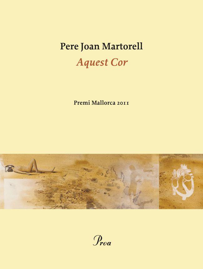 Aquest cor | 9788475883236 | Pere Joan Martorell | Llibres Parcir | Llibreria Parcir | Llibreria online de Manresa | Comprar llibres en català i castellà online