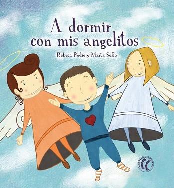 A DORMIR CON TUS ANGELITOS | 9788494107337 | MARTA SOFÍA | Llibres Parcir | Llibreria Parcir | Llibreria online de Manresa | Comprar llibres en català i castellà online