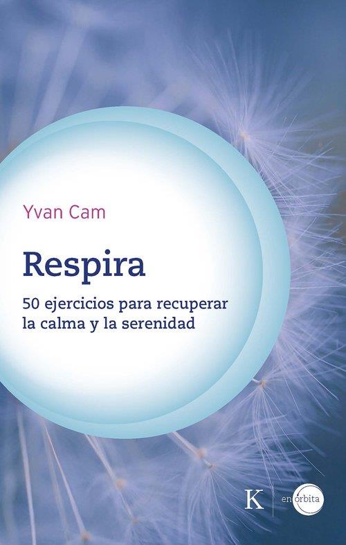 RESPIRA | 9788411212441 | CAM, YVAN | Llibres Parcir | Llibreria Parcir | Llibreria online de Manresa | Comprar llibres en català i castellà online