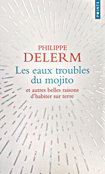 LES EAUX TROUBLES DU MOJITO | 9782757859308 | DELERM, PHILIPPE | Llibres Parcir | Llibreria Parcir | Llibreria online de Manresa | Comprar llibres en català i castellà online