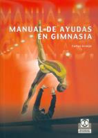 MANUAL DE AYUDAS EN GIMNASIA | 9788480197465 | ARAUJO | Llibres Parcir | Llibreria Parcir | Llibreria online de Manresa | Comprar llibres en català i castellà online