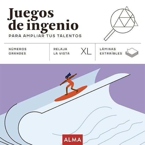 JUEGOS DE INGENIO PARA AMPLIAR TUS TALENTOS (XL) | 9788419599780 | DISSENY I RAUXA | Llibres Parcir | Llibreria Parcir | Llibreria online de Manresa | Comprar llibres en català i castellà online