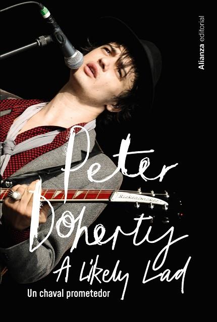 PETER DOHERTY. UN CHAVAL PROMETEDOR | 9788411483933 | DOHERTY, PETER/SPENCE, SIMON | Llibres Parcir | Llibreria Parcir | Llibreria online de Manresa | Comprar llibres en català i castellà online