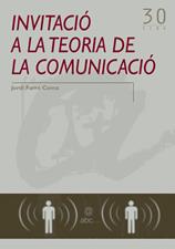 INVITACIO A LA TEORIA DE LA COMUNICACIO | 9788497911320 | FARRE COMA | Llibres Parcir | Llibreria Parcir | Llibreria online de Manresa | Comprar llibres en català i castellà online