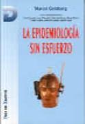 EPIDEMIOLOGIA SIN ESFUERZO | 9788479781521 | GOLDBERG | Llibres Parcir | Llibreria Parcir | Llibreria online de Manresa | Comprar llibres en català i castellà online