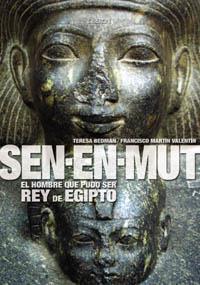 SEN EN MUT EL HOMBRE QUE PUDO SER REY DE EGIPTO | 9788496052499 | BEDMAN TERESA FRANCISCO MARTIN VALENTIN | Llibres Parcir | Llibreria Parcir | Llibreria online de Manresa | Comprar llibres en català i castellà online