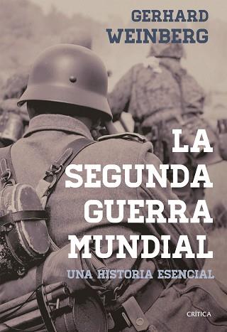 LA SEGUNDA GUERRA MUNDIAL | 9788498929010 | GERHARD L. WEINBERG | Llibres Parcir | Llibreria Parcir | Llibreria online de Manresa | Comprar llibres en català i castellà online