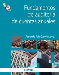 Fundamentos de auditoría de cuentas anuales | 9788436827217 | Polo, Fernando/Molero Prieto, Rafael/Revert Belda, Rafael/Seguí Mas, Elies/Gomis Pérez, Ana María | Llibres Parcir | Librería Parcir | Librería online de Manresa | Comprar libros en catalán y castellano online