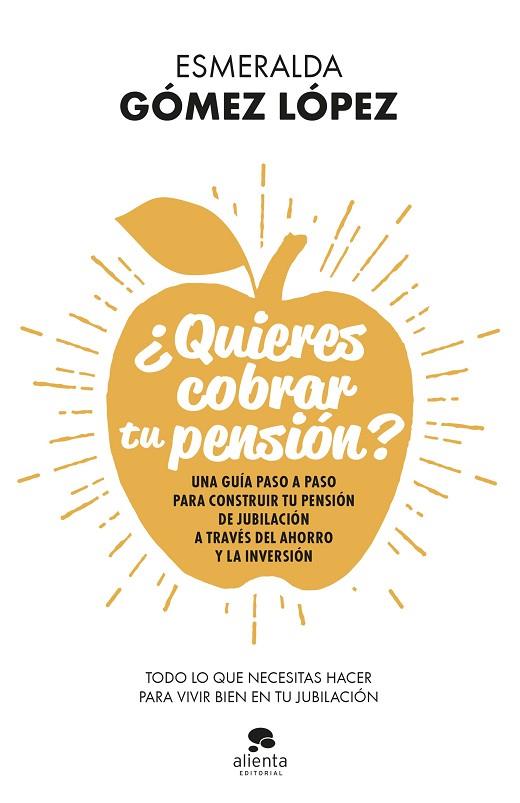 ¿QUIERES COBRAR TU PENSIÓN? | 9788413440637 | GÓMEZ LÓPEZ, ESMERALDA | Llibres Parcir | Llibreria Parcir | Llibreria online de Manresa | Comprar llibres en català i castellà online