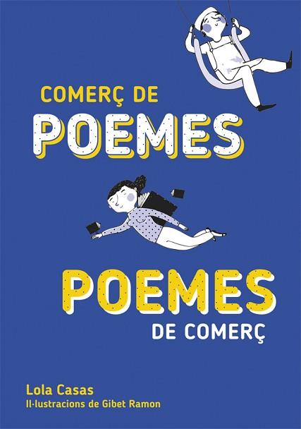 COMERç DE POEMES / POEMES DE COMERç | 9788424662677 | Llibres Parcir | Llibreria Parcir | Llibreria online de Manresa | Comprar llibres en català i castellà online