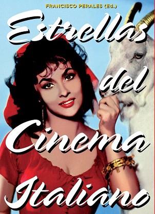 ESTRELLAS DEL CINEMA ITALIANO | 9788415405580 | PERALES BAZO (ED.), FRANCISCO | Llibres Parcir | Llibreria Parcir | Llibreria online de Manresa | Comprar llibres en català i castellà online