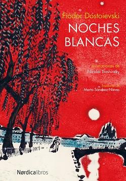 NOCHES BLANCAS | 9788416440047 | DOSTOIEVSKI, FIÓDOR | Llibres Parcir | Llibreria Parcir | Llibreria online de Manresa | Comprar llibres en català i castellà online