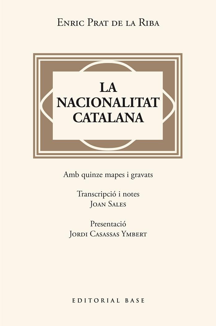 LA NACIONALITAT CATALANA | 9788410131446 | PRAT DE LA RIBA, ENRIC | Llibres Parcir | Llibreria Parcir | Llibreria online de Manresa | Comprar llibres en català i castellà online